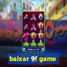 baixar 9f game